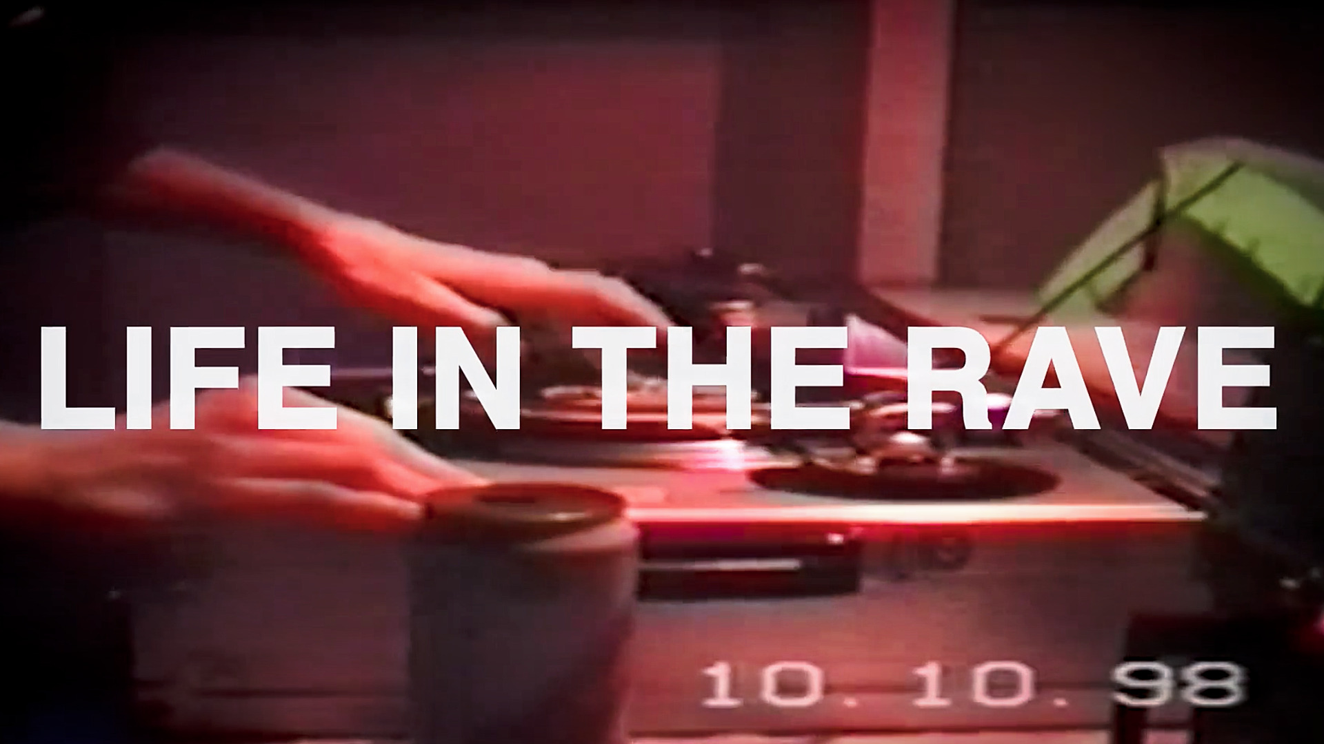 Life in the Rave documentary cover